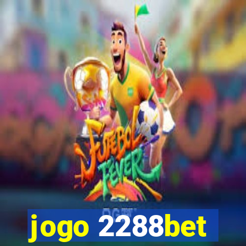 jogo 2288bet